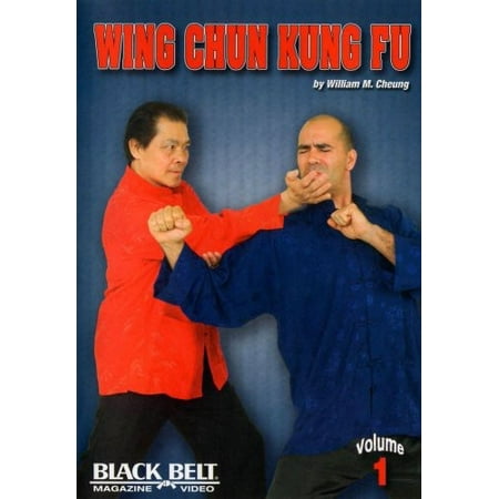 Wing Chun Kung Fu With William M. Cheung: Volume 1