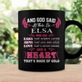 thumbnail image 3 of Elsa Name Gift And God Said Let There Be Elsa Coffee Mugs, 3 of 4