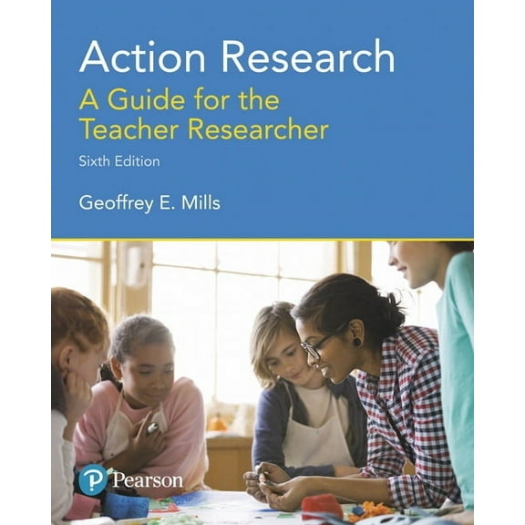 Action Research: A Guide for the Teacher Researcher, (Paperback)