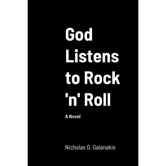God Listens To Rock 'N' Roll, (Paperback)