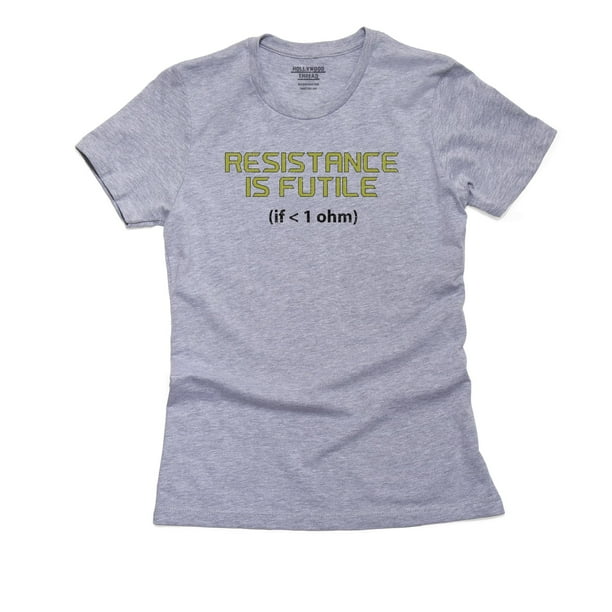 resistance is futile if 1 ohm t shirt