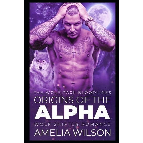 Origins of the Alpha: Wolf Shifter Romance