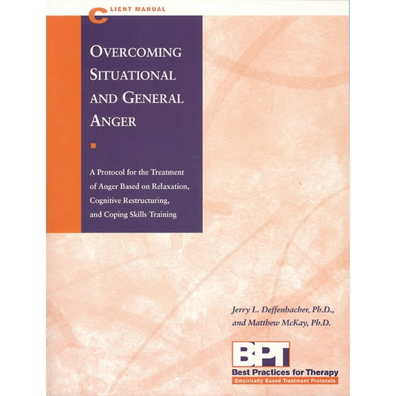 Overcoming Situational and General Anger - Client Manual (Paperback)