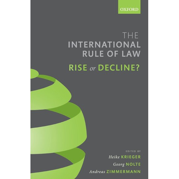 International Rule of Law: Rise or Decline?, (Hardcover)