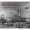 thumbnail image 2 of Pre-Owned Memphis Then and Now (Then & Now Thunder Bay) (Hardcover) 1592238629 9781592238620, 2 of 2