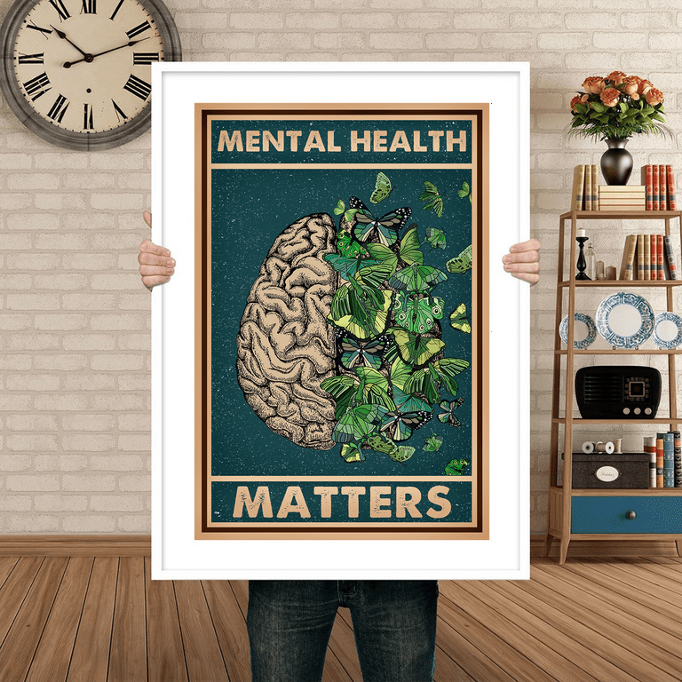 LOLUIS Mental Health Matters Poster, Vintage Mental Health Awareness  Posters, Therapy Counseling Wall Art Home Office Decor DS4 (Unframed  16x24)