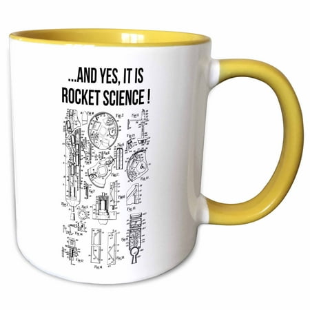 

Yes It Is Rocket Science Funny Rocket Engine Diagram 11oz Two-Tone Yellow Mug mug-282675-8