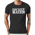 thumbnail image 1 of Locally Hated Bold Statement Fashion graphic printed men's t-shirt, made of 100% pure cotton for comfortable casual wear, featuring eye-catching designs and high-quality short sleeves Tee Fo, 1 of 7