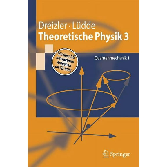 Springer-Lehrbuch Theoretische Physik 3: Quantenmechanik 1, (Paperback)