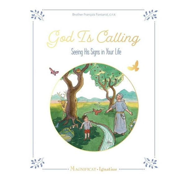 God Is Calling: Seeing His Signs in Your Life, (Hardcover)