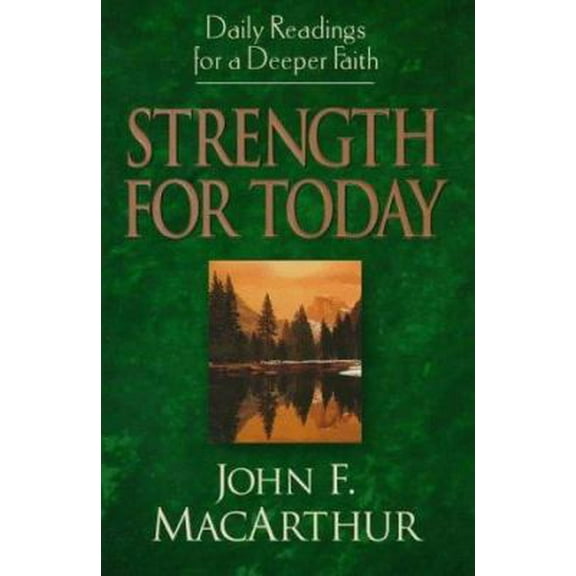 Pre-Owned Strength for Today (Hardcover) 0891079696 9780891079699