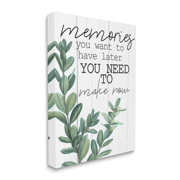 Stupell Industries Make Memories Now Phrase Rustic Green Plant Canvas Wall Art by Kim Allen
