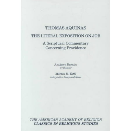 Thomas Aquinas the Literal Exposition on Job