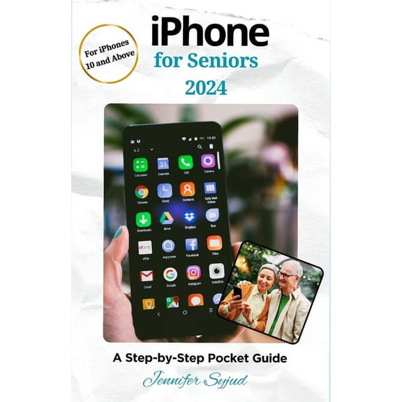 iPhone for Seniors 2024: A Step-by-Step Pocket Guide, (Paperback)