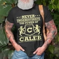 thumbnail image 3 of Never Underestimate Caleb Personalized Name Unisex TShirt, 3 of 6