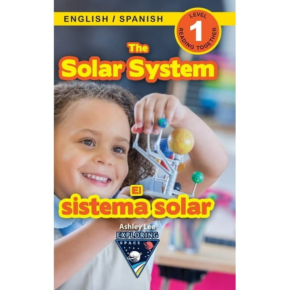 Exploring Space Bilingual (English / Spanish) (Inglés /Español): The Solar System: Bilingual (English / Spanish) (Inglés / Español) Exploring Space (Engaging Readers, Level 1) (Hardcover)(Large Print)