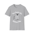 thumbnail image 2 of Kitten Me Men Women Fun Graphic Novelty T-Shirt, 2 of 8