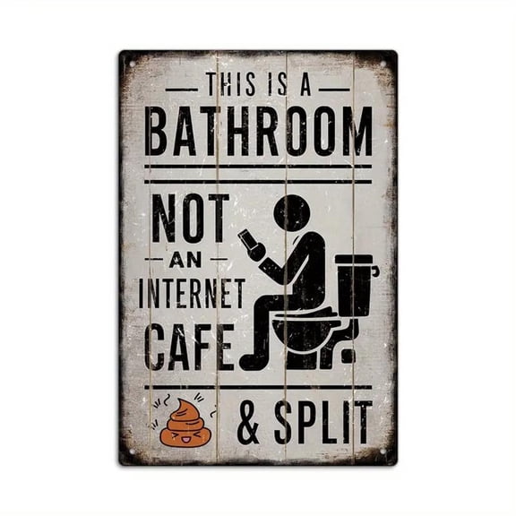 1pc 2D Plane, Vintage Metal Tin Sign, This Is a Bathroom, Not an Internet Cafe and Split, Wall Art Decoration for Home Farmhouse Washroom Bathroom Toilet, Vintage Plaque Decor, Gift