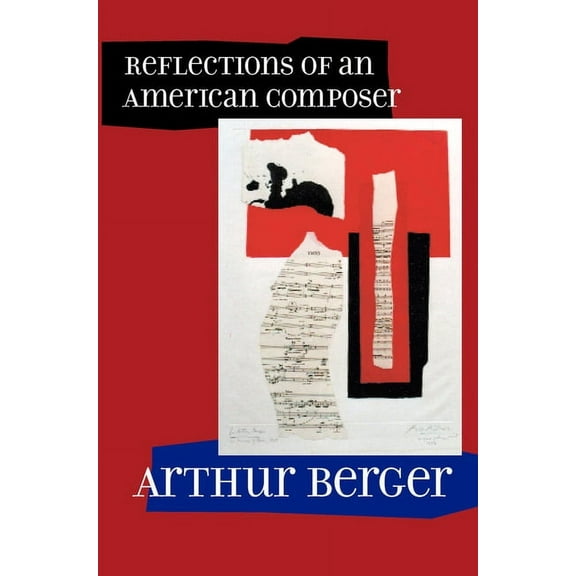 Reflections of an American Composer (Edition 1) (Hardcover)