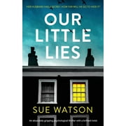 Best Psychological Thrillers Books - Our Little Lies: An Absolutely Gripping Psychological Thriller Review 