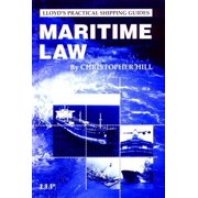 Lloyd's Practical Shipping Guides Maritime Law, (Hardcover)