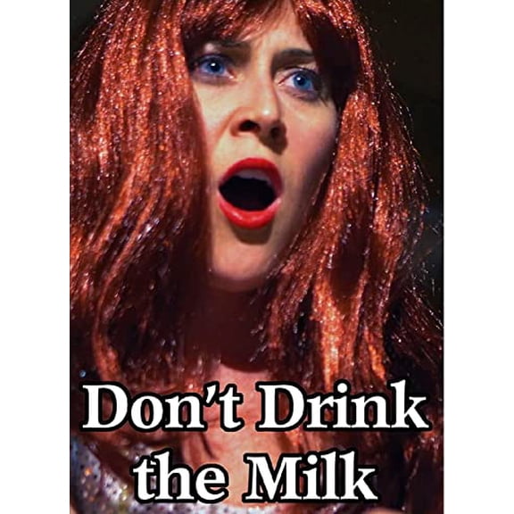 Don't Drink The Milk [DVD]