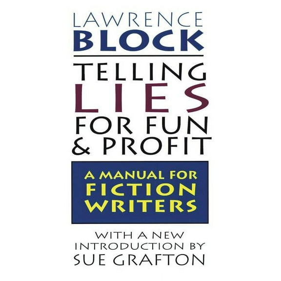 Telling Lies for Fun & Profit, (Paperback)