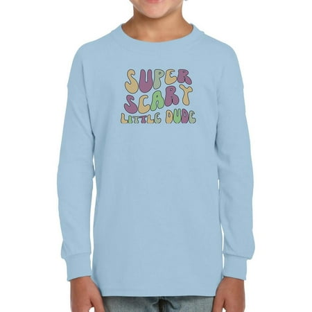 

Super Scary Little Dude Long Sleeve Toddler -Image by Shutterstock 3 Toddler