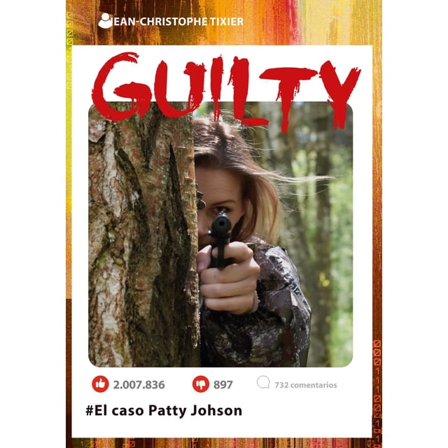 Guilty Él Caso Patty Johnson Del Nuevo Extremo 9788419467096