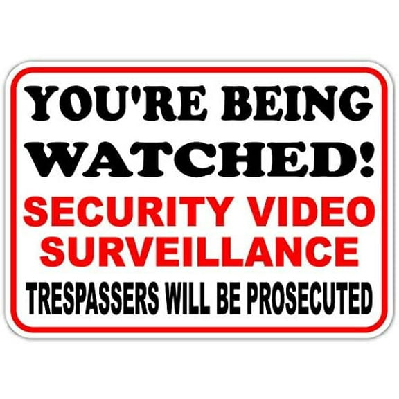 You're Being Watched Security Video Surveillance Trespassers Prosecuted Business Sign - Window Wall Sticker