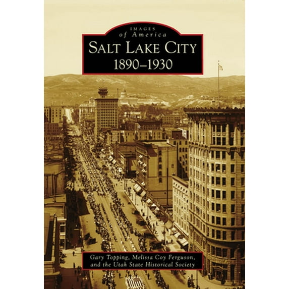 Pre-Owned Salt Lake City, 1890-1930 (Paperback) 0738570745 9780738570747