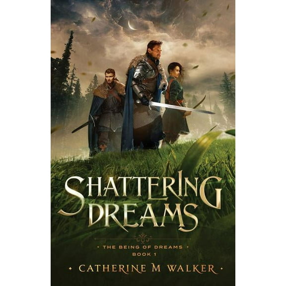 Being of Dreams Shattering Dreams, Book 1, (Paperback)