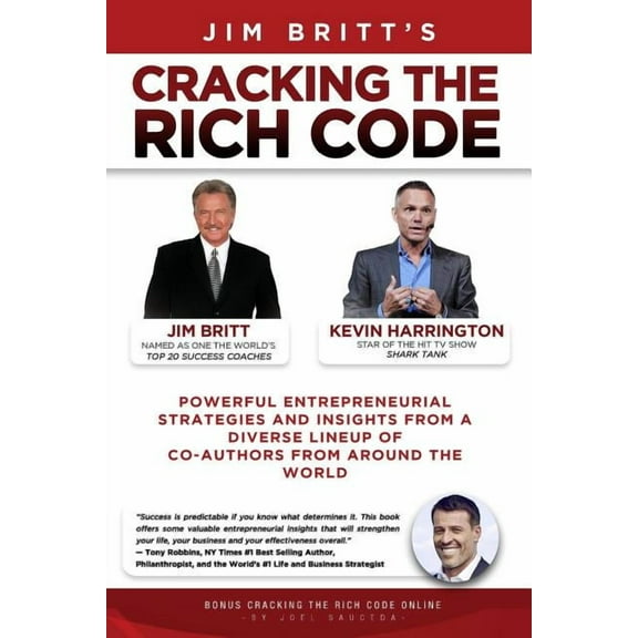 Cracking the Rich Code Cracking the Rich Code: Entrepreneurial Insights and Strategies from coauthors around the world, Book 1, (Paperback)