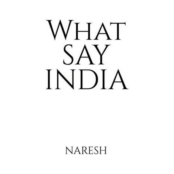 What say india, (Paperback)