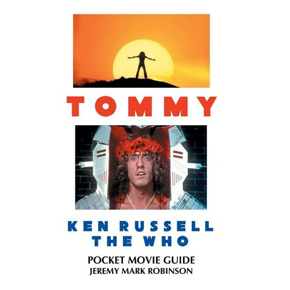 Tommy: Ken Russell: The Who: Pocket Movie Guide (Paperback)
