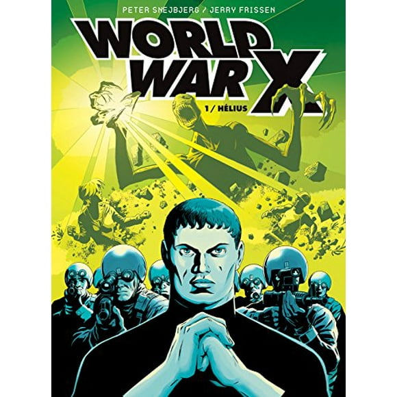 World War X: Volume 1: Helius