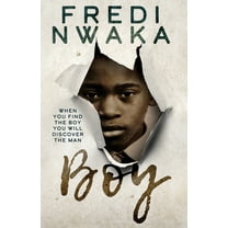 Boy: When you find the boy, you discover the man, (Paperback)