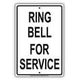thumbnail image 1 of Ring Bell For Service Customer Information Alert Attention Caution Warning Notice Aluminum Metal 8"x12" Sign Plate, 1 of 1