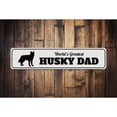 thumbnail image 1 of Husky Dad Novelty Sign, Metal Wall Decor - 4x18 inches, 1 of 4