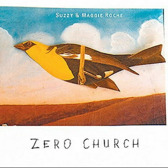 Suzzy & Maggie Roche - Zero Church - Music & Performance - CD