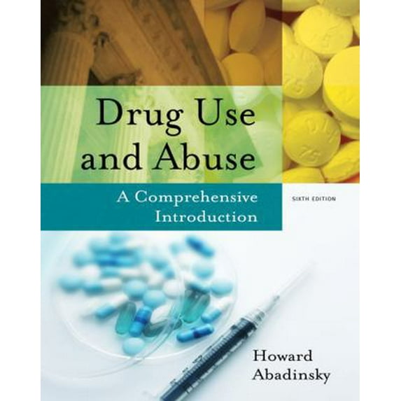 Pre-Owned Drug Use and Abuse: A Comprehensive Introduction (Hardcover) 0495093394 9780495093398