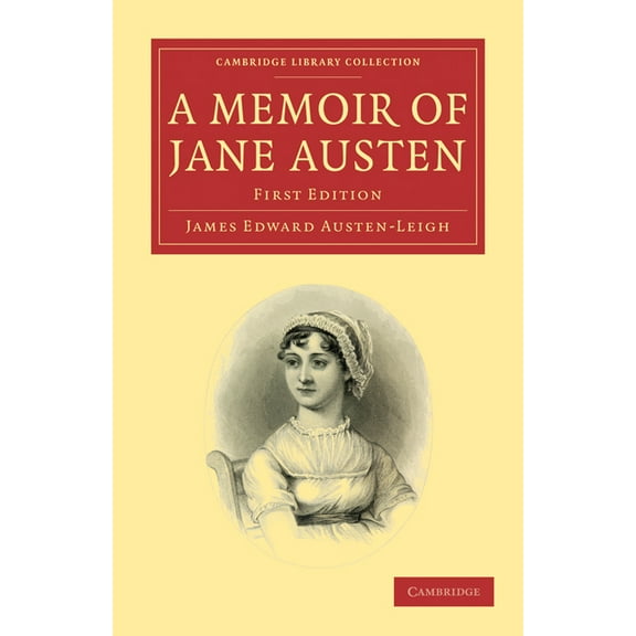 Cambridge Library Collection - Literary A Memoir of Jane Austen, (Paperback)