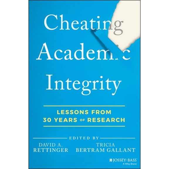 Cheating Academic Integrity: Lessons from 30 Years of Research (Paperback)