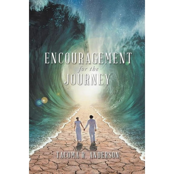 Encouragement for the Journey (Paperback)