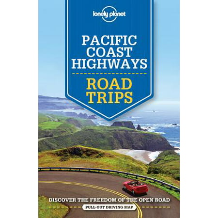 Travel guide: lonely planet pacific coast highways road trips - paperback: (Best Hotels On Pacific Coast Highway)