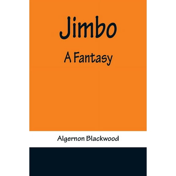 Jimbo: A Fantasy, (Paperback)