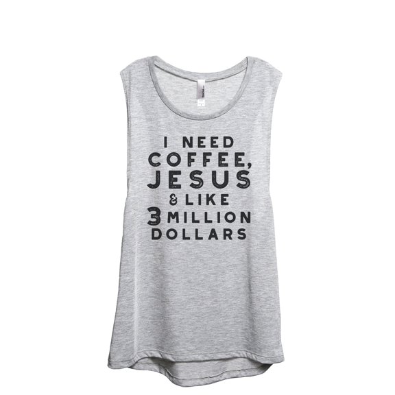 I Need Coffee, Jesus and Like 3 Million Dollars Women's Fashion Sleeveless Muscle Workout Yoga Tank Top Sport Grey 2X-Large