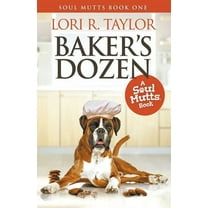 Soul Mutts Baker's Dozen, Book 1, (Paperback)