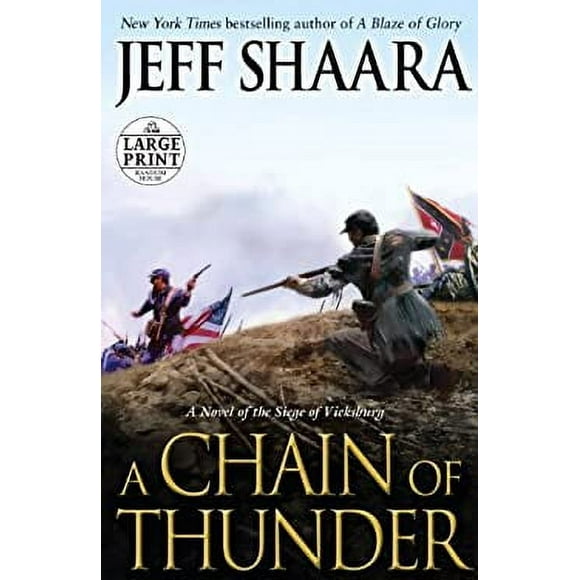 A Chain of Thunder : A Novel of the Siege of Vicksburg 9780307990884 Used / Pre-owned