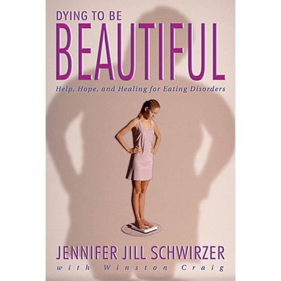 Pre-Owned Dying to Be Beautiful: Help, Hope, and Healing for Eating Disorders (Paperback) 0828018049 9780828018043